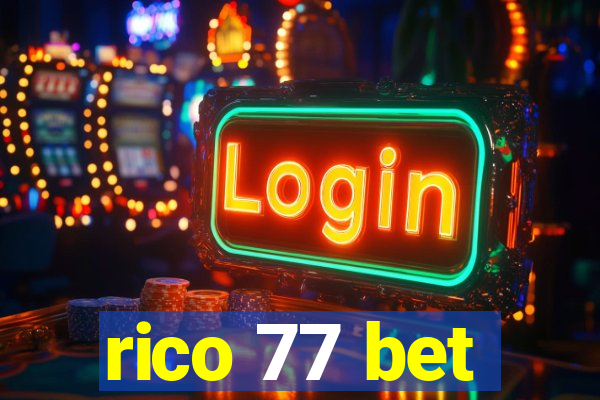 rico 77 bet